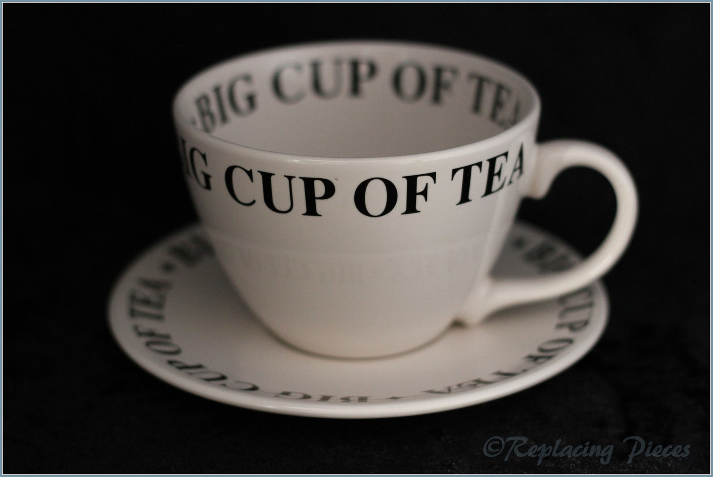 RPW3 - Big Cup Of Tea - Tea cup and Saucer